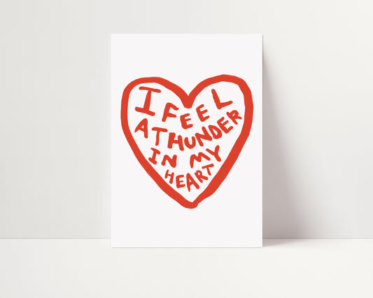 I Feel A Thunder In My Heart | Music Print | UNFRAMED