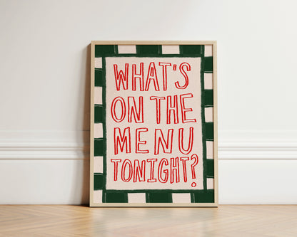 What's On The Menu | Kitchen Print | UNFRAMED