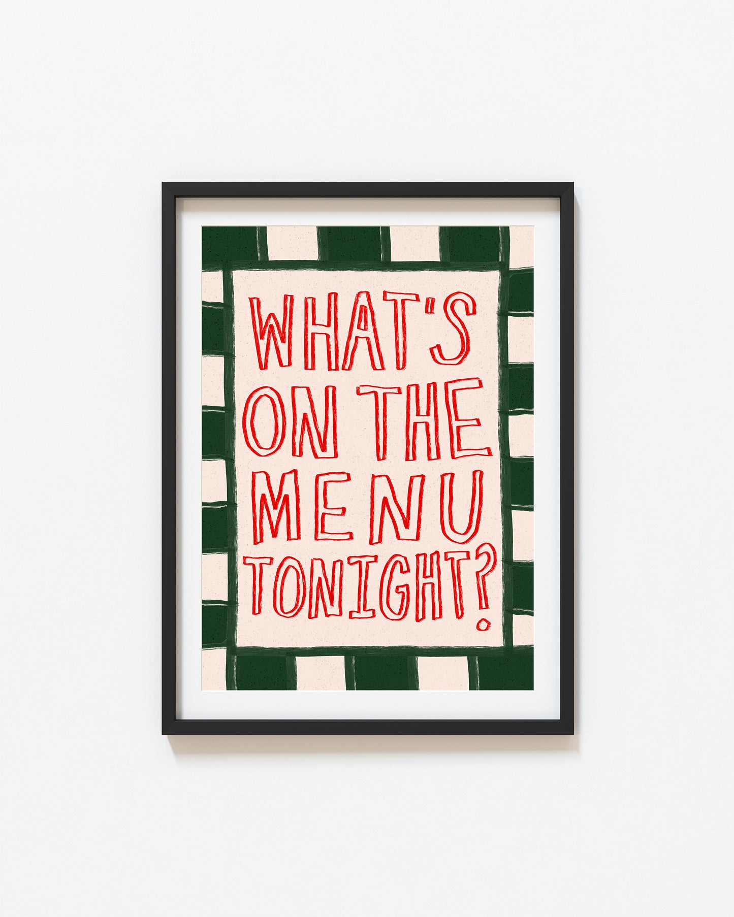 What's On The Menu | Kitchen Print | UNFRAMED