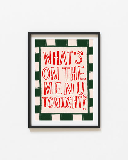 What's On The Menu | Kitchen Print | UNFRAMED