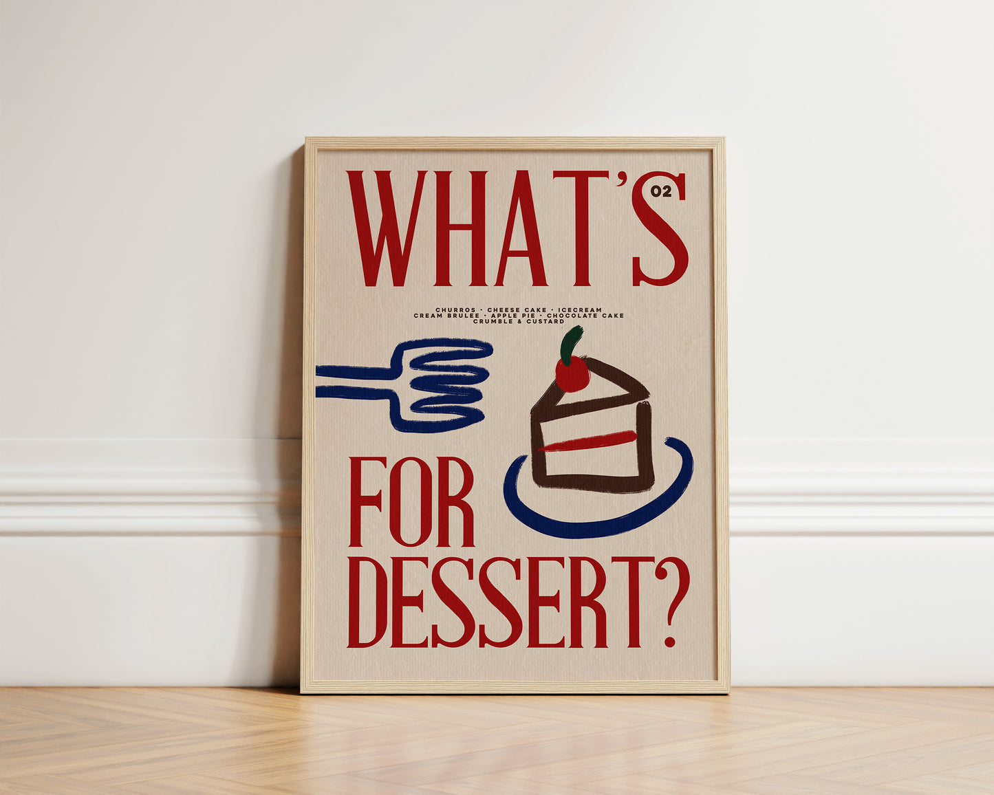 What's For Dessert? | Kitchen Print | UNFRAMED