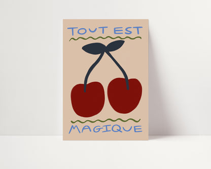 Tout Est Magique | Cherry Print | UNFRAMED