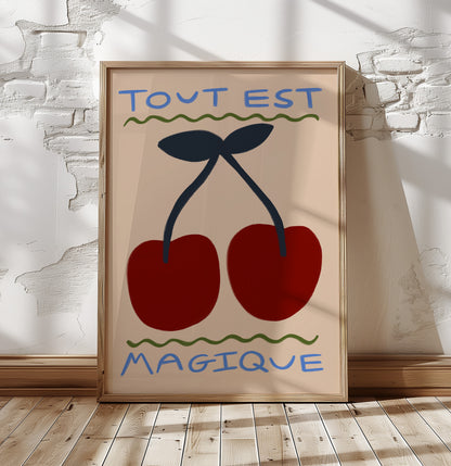Tout Est Magique | Cherry Print | UNFRAMED