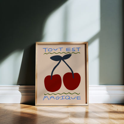 Tout Est Magique | Cherry Print | UNFRAMED