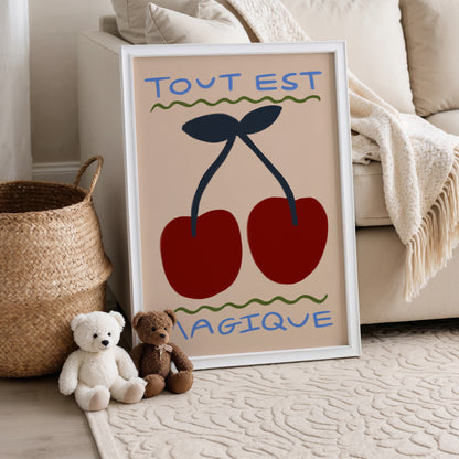 Tout Est Magique | Cherry Print | UNFRAMED