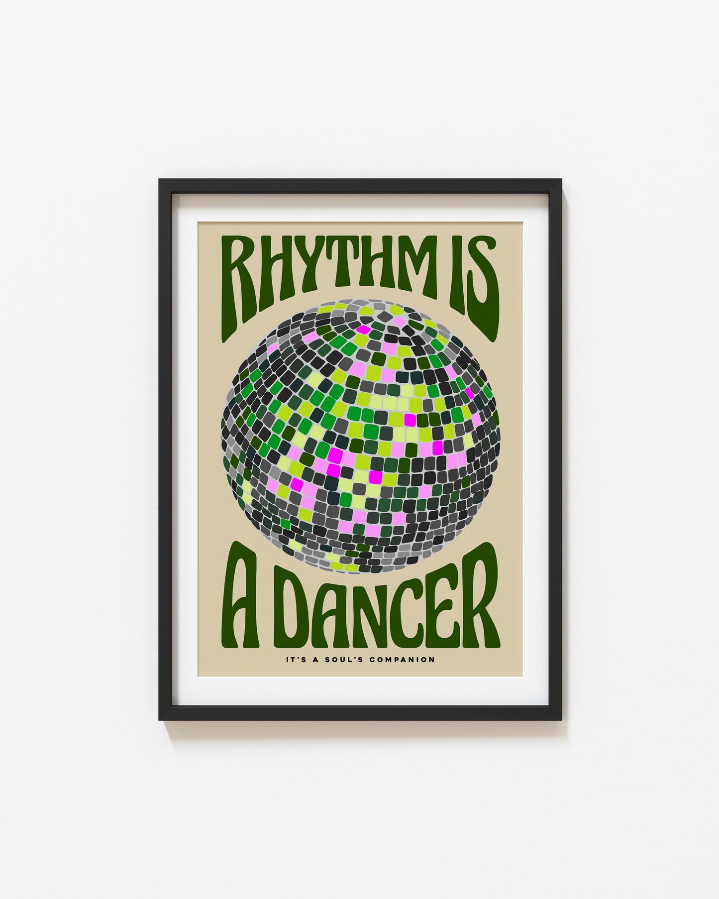 Rhythm is a Dancer | Disco Ball Poster | UNFRAMED