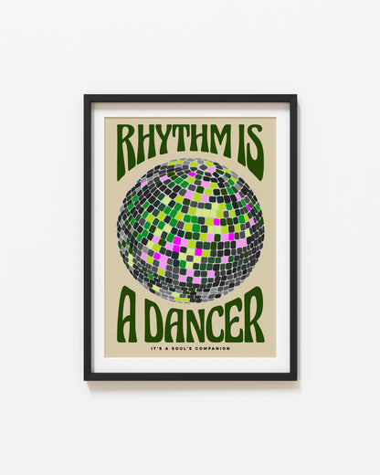 Rhythm is a Dancer | Disco Ball Poster | UNFRAMED