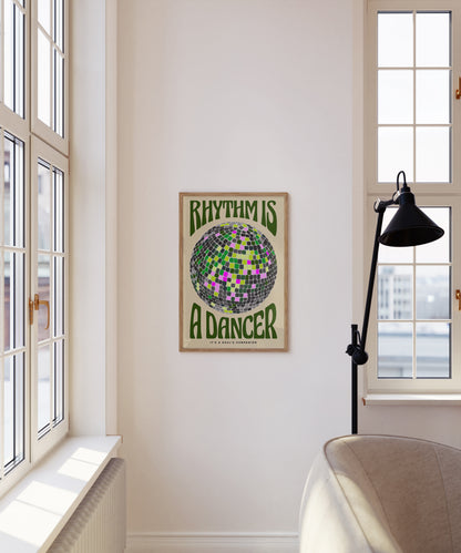 Rhythm is a Dancer | Disco Ball Poster | UNFRAMED