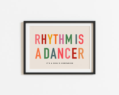 Rhythm is a Dancer | Lyrics Poster | UNFRAMED