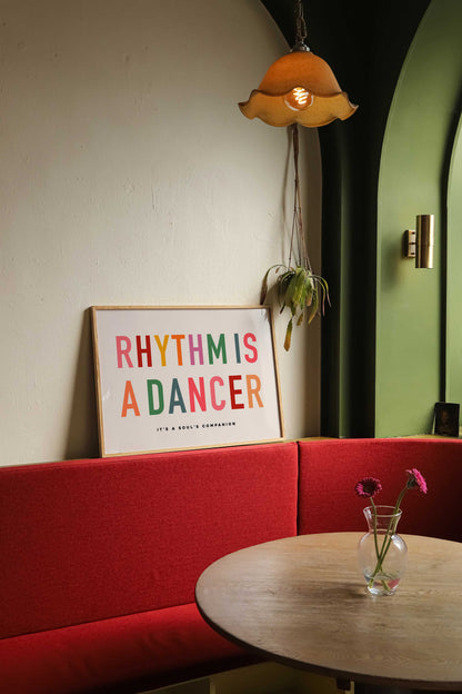 Rhythm is a Dancer | Lyrics Poster | UNFRAMED