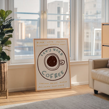 Let's Talk Coffee | Coffee Print | UNFRAMED