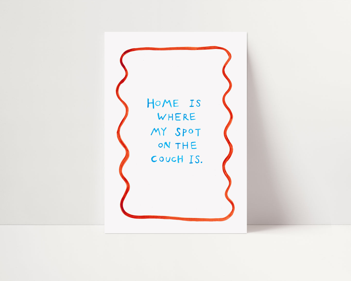 Home Is Where | Hand Painted Print | UNFRAMED