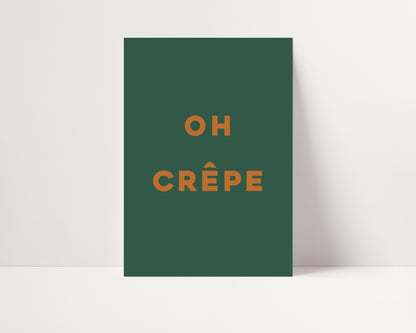 Oh Crepe | Kitchen Print | UNFRAMED