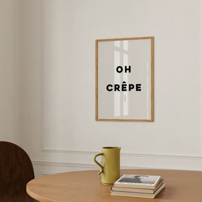 Oh Crepe | Kitchen Print | UNFRAMED