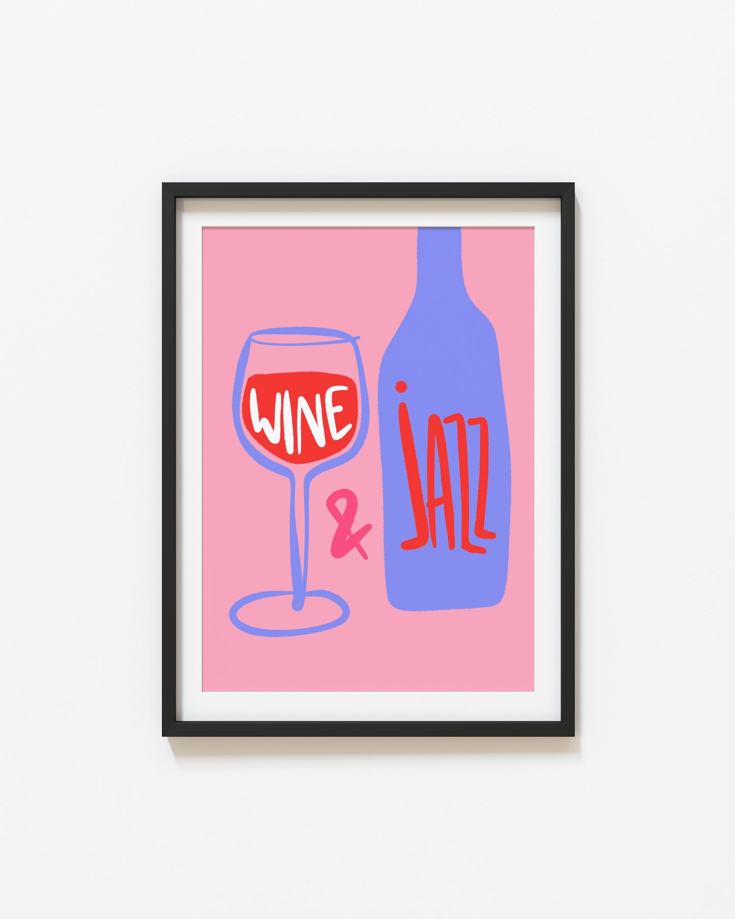 Wine & Jazz | Wine Print | UNFRAMED