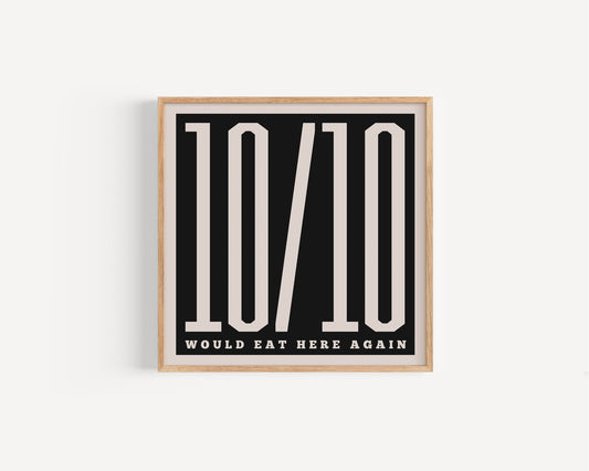 10/10 Would Eat Here Again | 50x50cm | STUDIO SECOND