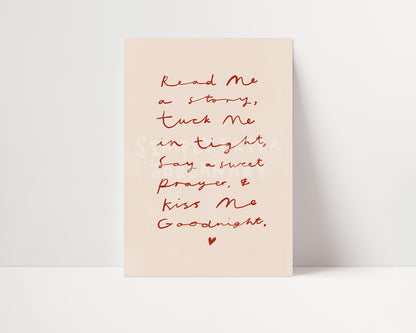 Kiss Me Good Night | Handwritten Nursery Print | UNFRAMED