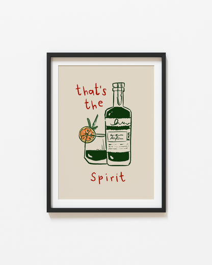 That's The Spirit | Bar Print | UNFRAMED