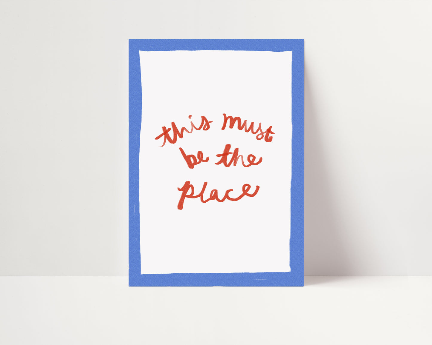 This Must Be The Place | Living Room Print | UNFRAMED