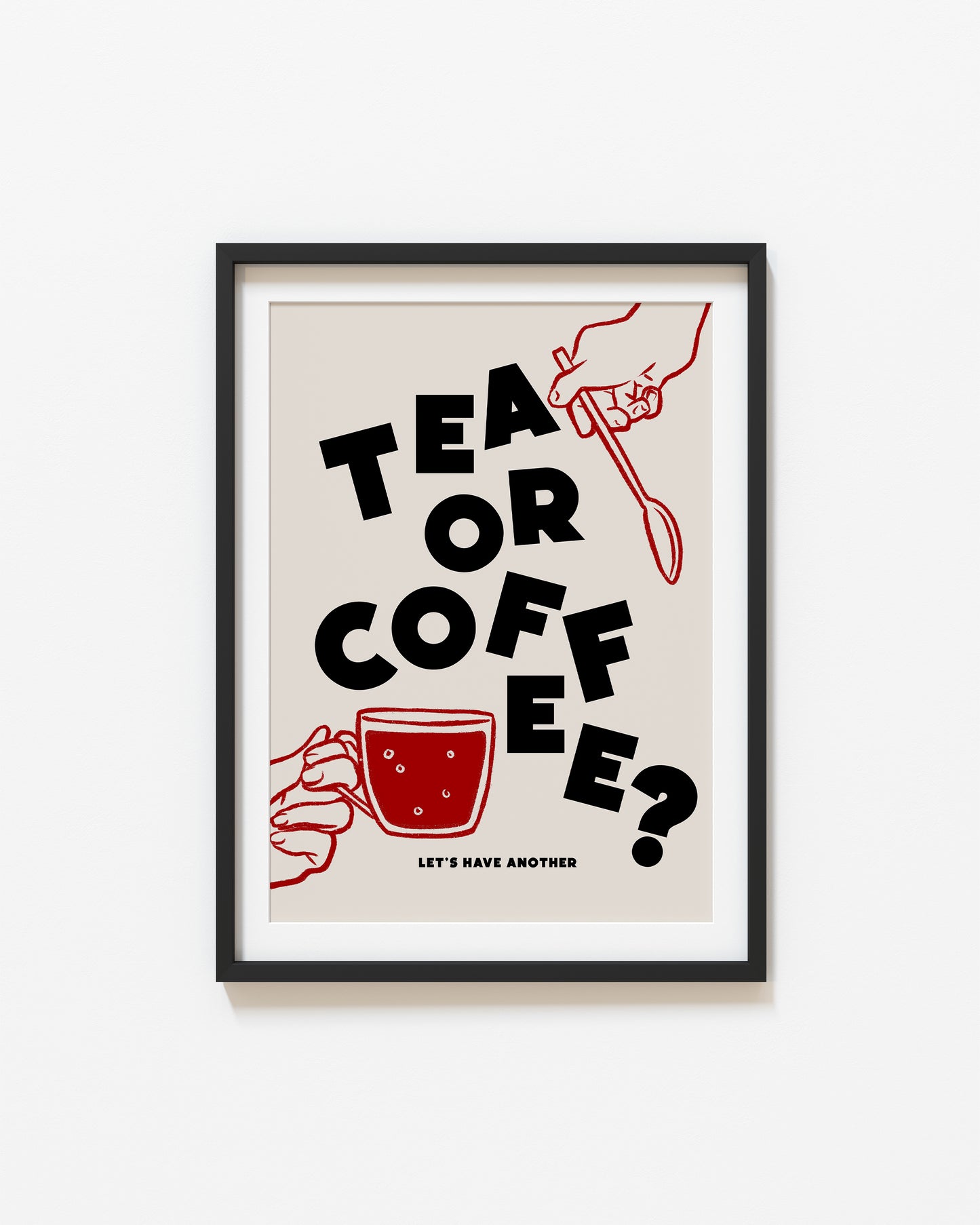 Tea or Coffee? | Retro Food Poster | UNFRAMED