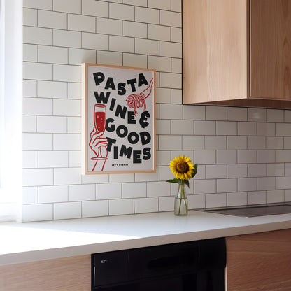 Pasta Wine & Good Times | Retro Food Poster | UNFRAMED