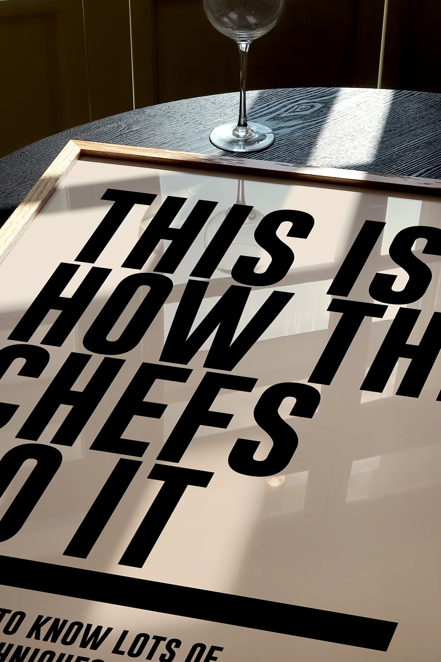 This Is How The Chefs Do It | Kitchen Print | UNFRAMED