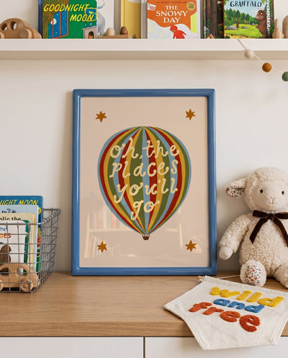 Oh The Places You'll Go | Hot Air Balloon Print | UNFRAMED