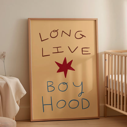 Long Live Boy Hood | Kid's Print | UNFRAMED