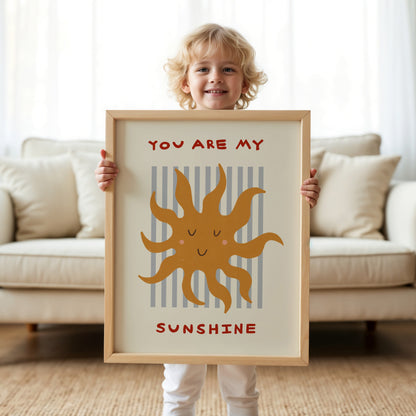 You Are My Sunshine | Nursery Print | UNFRAMED