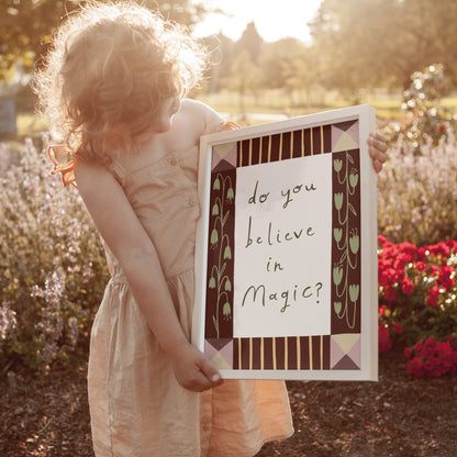 Do You Believe In Magic? | Nursery Print | UNFRAMED