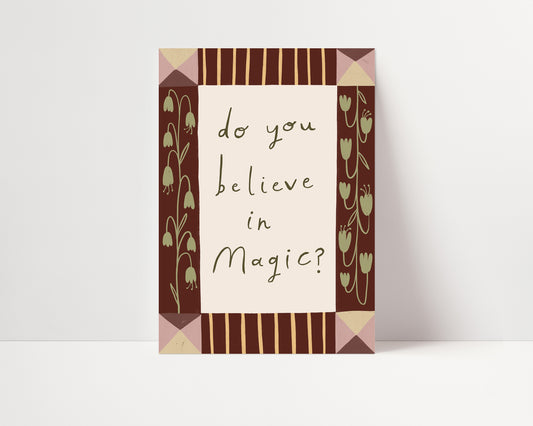 Do You Believe In Magic? | Nursery Print | UNFRAMED
