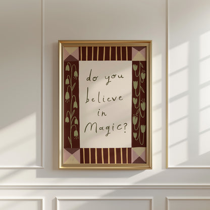 Do You Believe In Magic? | Nursery Print | UNFRAMED