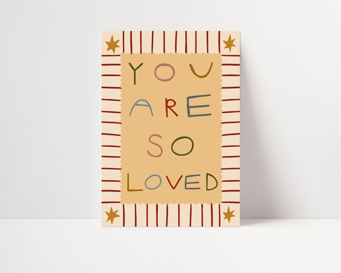 You Are So Loved | Nursery Print | UNFRAMED