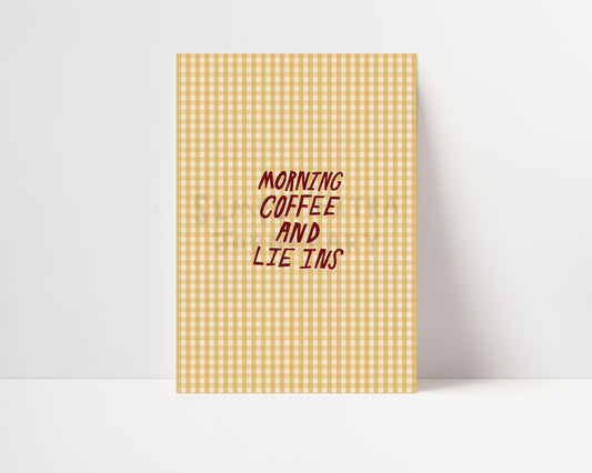 Coffee And Lie Ins | Gingham Print | UNFRAMED