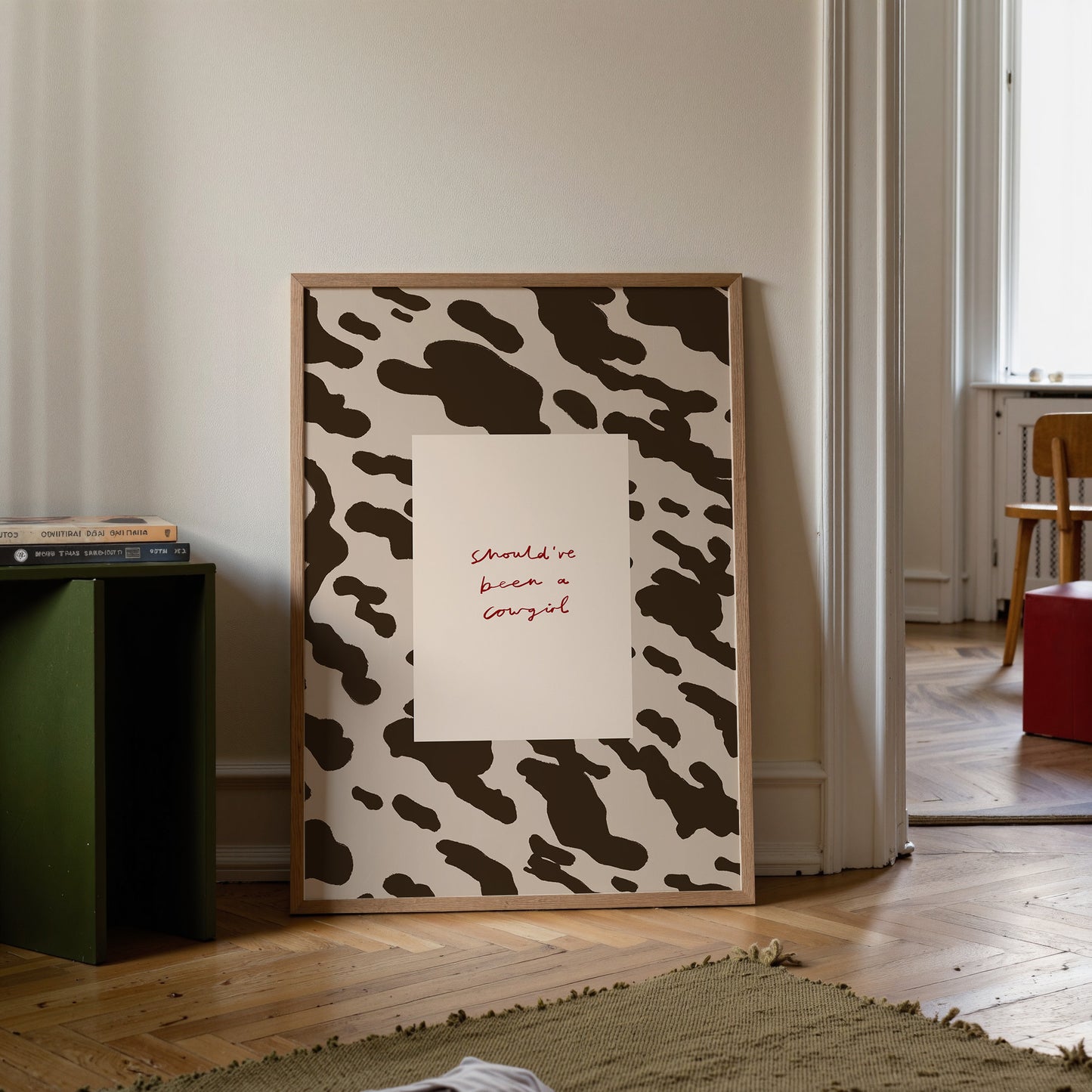 Should've Been A Cowgirl | Cowboy Print | UNFRAMED