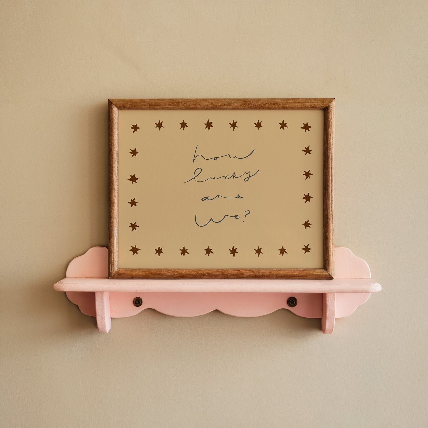 How Lucky Are We | Loving Print | UNFRAMED