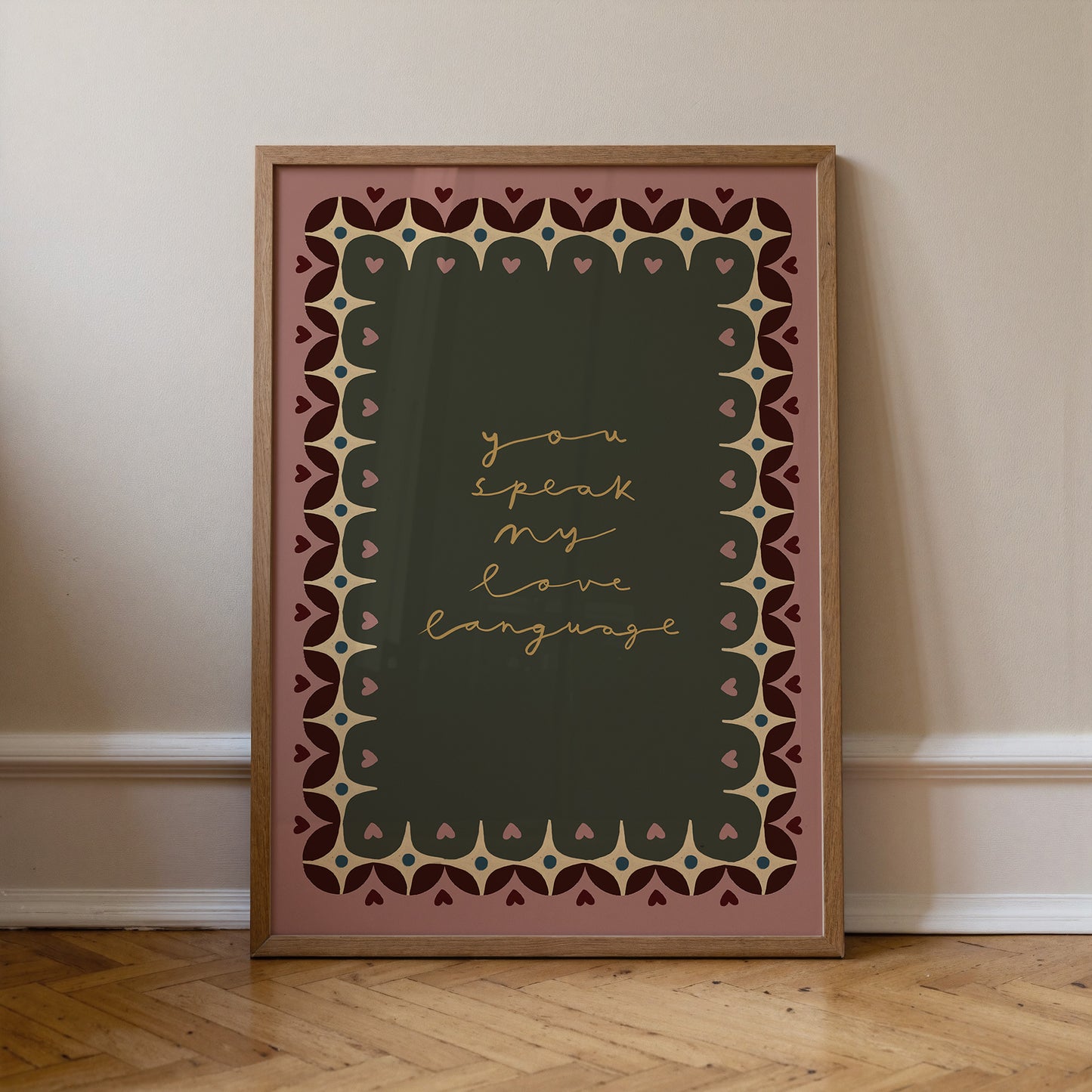 You Speak My Love Language | Loving Print | UNFRAMED