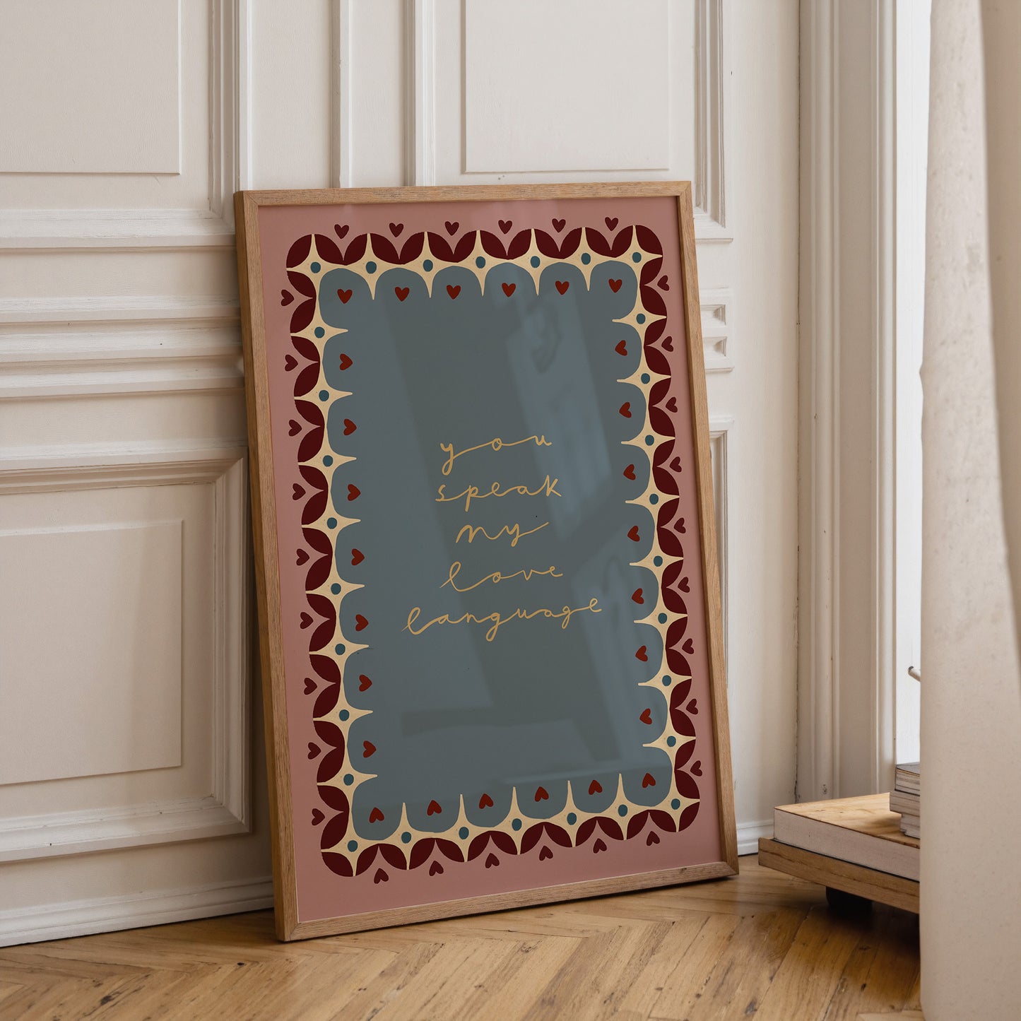 You Speak My Love Language | Loving Print | UNFRAMED