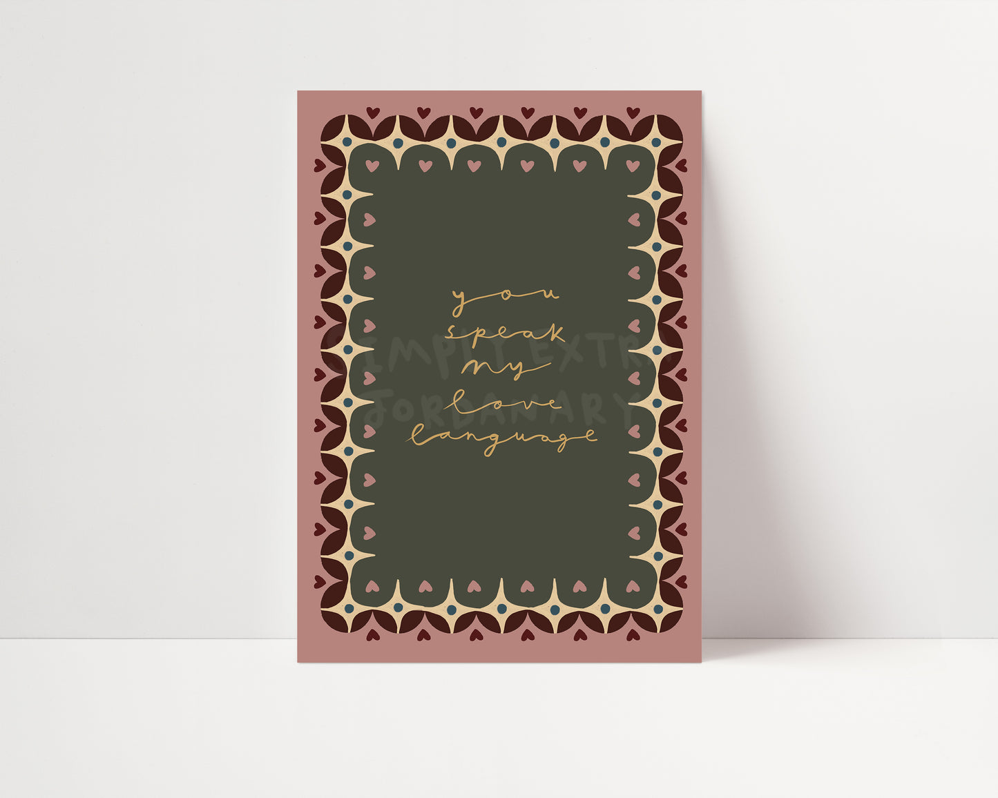 You Speak My Love Language | Loving Print | UNFRAMED