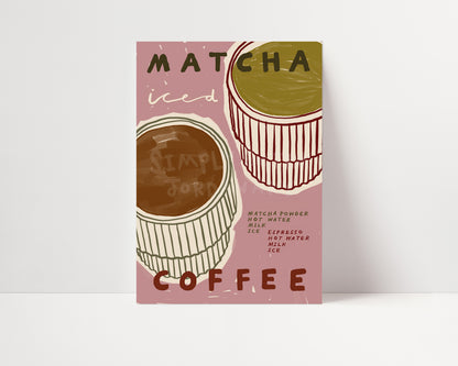 Iced Matcha or Iced Coffee | Matcha Print | UNFRAMED