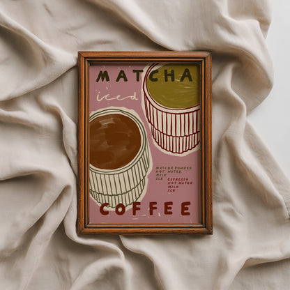 Iced Matcha or Iced Coffee | Matcha Print | UNFRAMED