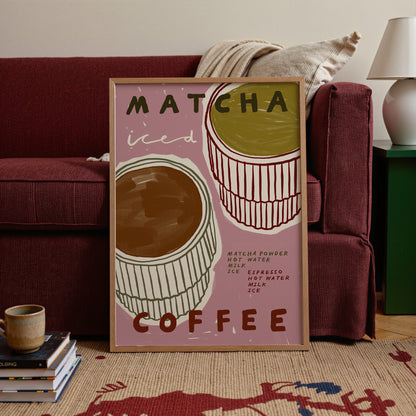Iced Matcha or Iced Coffee | Matcha Print | UNFRAMED