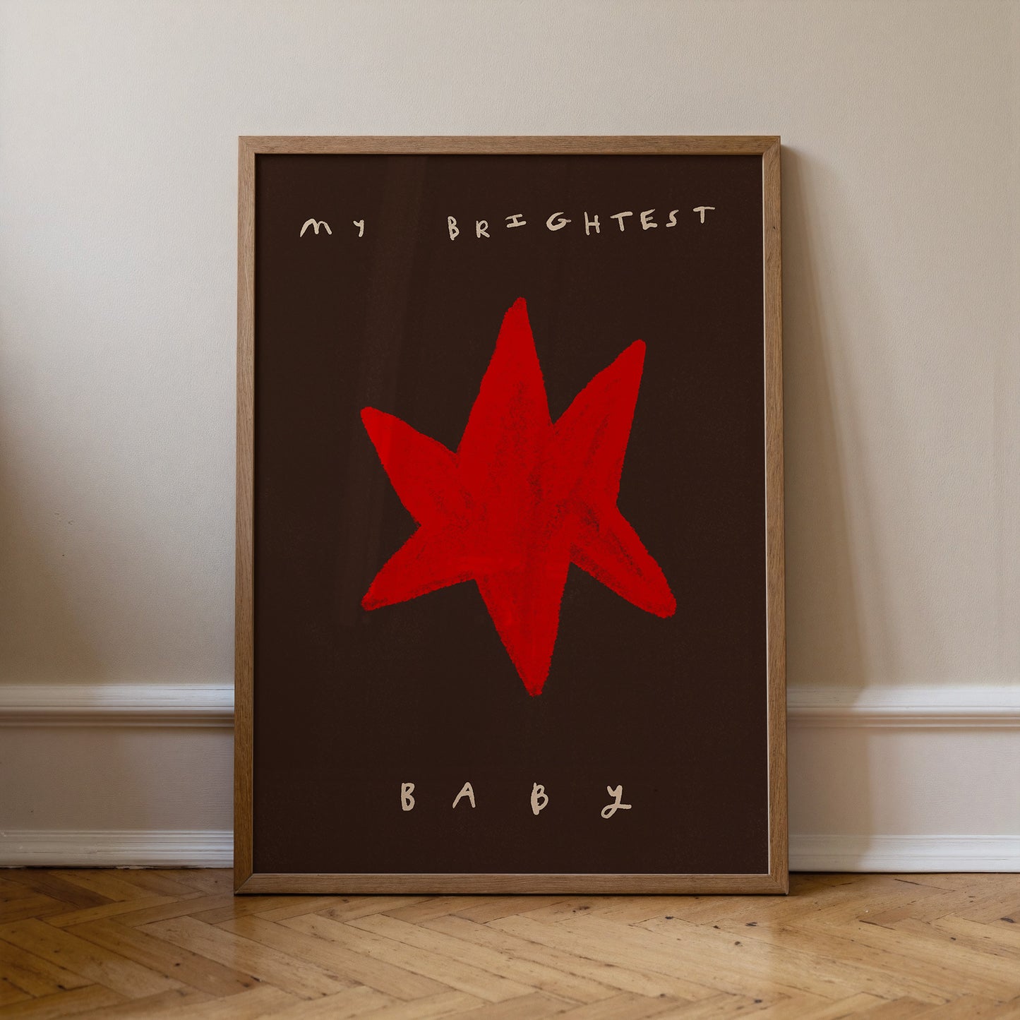 My Brightest Star | Nursery Print | UNFRAMED