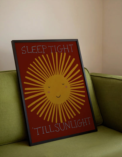Sleep Tight 'Till Sunlight | Nursery Print | UNFRAMED