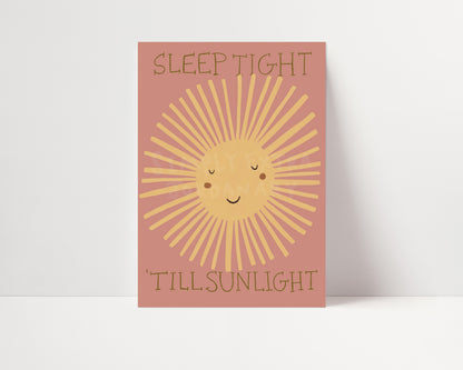 Sleep Tight 'Till Sunlight | Nursery Print | UNFRAMED