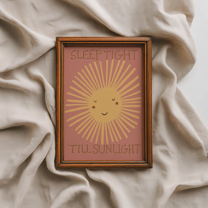 Sleep Tight 'Till Sunlight | Nursery Print | UNFRAMED