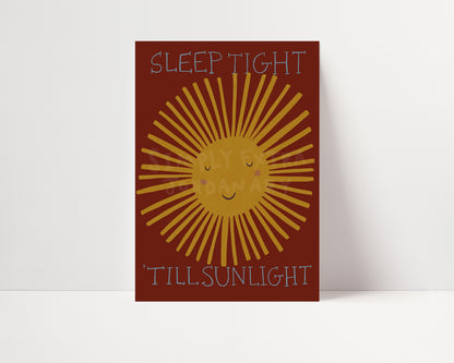 Sleep Tight 'Till Sunlight | Nursery Print | UNFRAMED