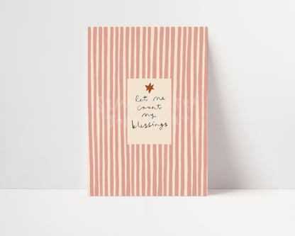 Let Me Count My Blessings | Striped Print | UNFRAMED