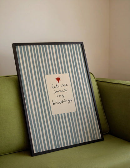 Let Me Count My Blessings | Striped Print | UNFRAMED