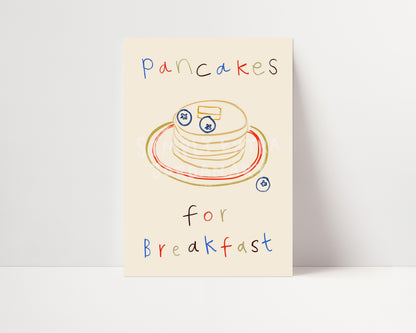 Pancakes For Breakfast | Breakfast Print | UNFRAMED